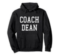Coach Dean Custom Football Soccer Hoodie - Streetwear Style for Adults - T-Shirt, Sweatshirt, Hoodie