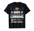 Loading Dad Mom Player Gamer Funny Pregnancy T-Shirt - Graphic Print Unisex - T-Shirt, Sweatshirt, Hoodie