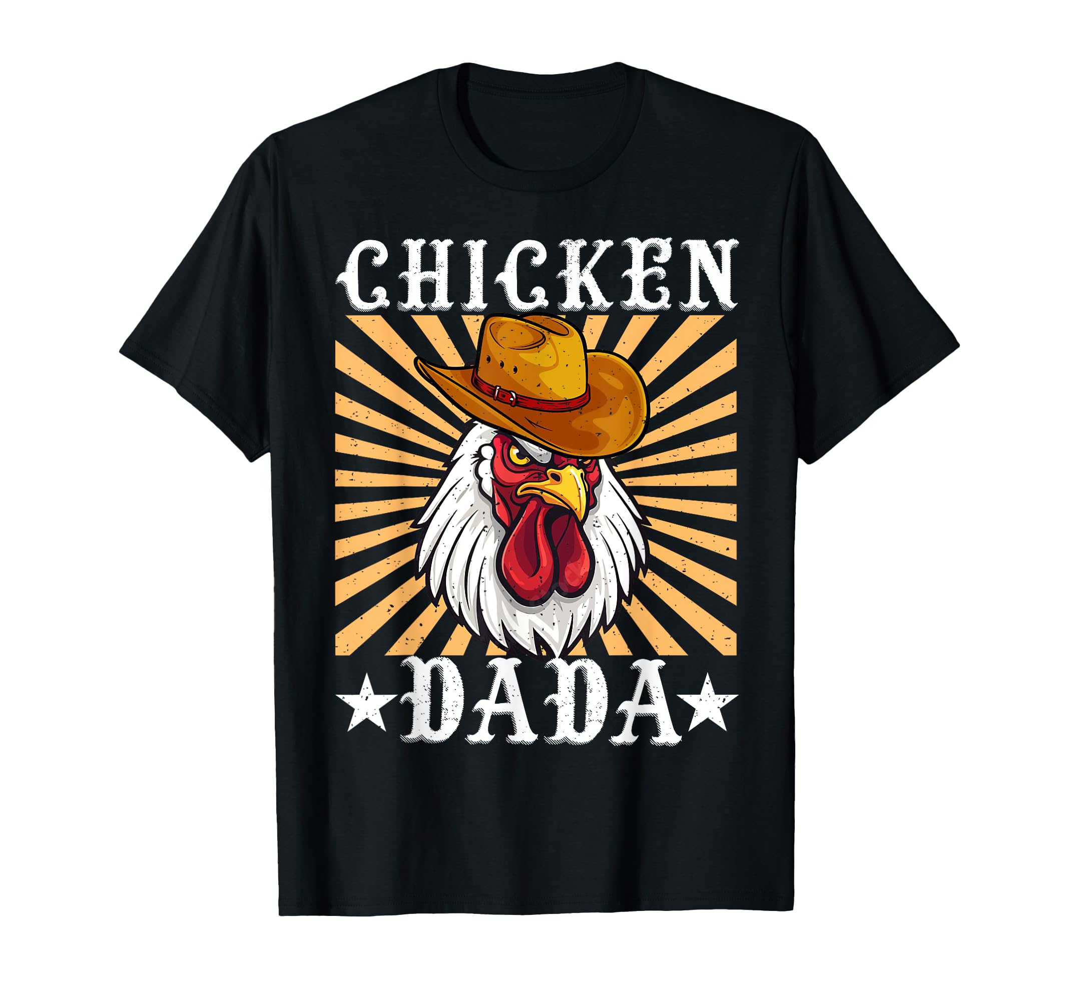 Chicken Dada Cowboy Hat Dad Poultry T-Shirt - Streetwear Style Men Women - T-Shirt, Sweatshirt, Hoodie