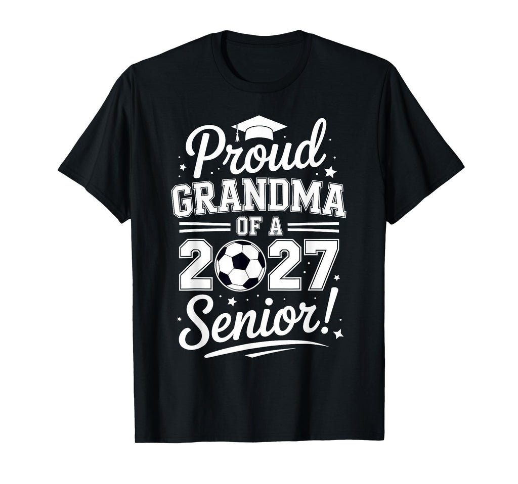 Senior Grandma Soccer Class 2027 T-Shirt - Custom Art Print for Adults - T-Shirt, Sweatshirt, Hoodie