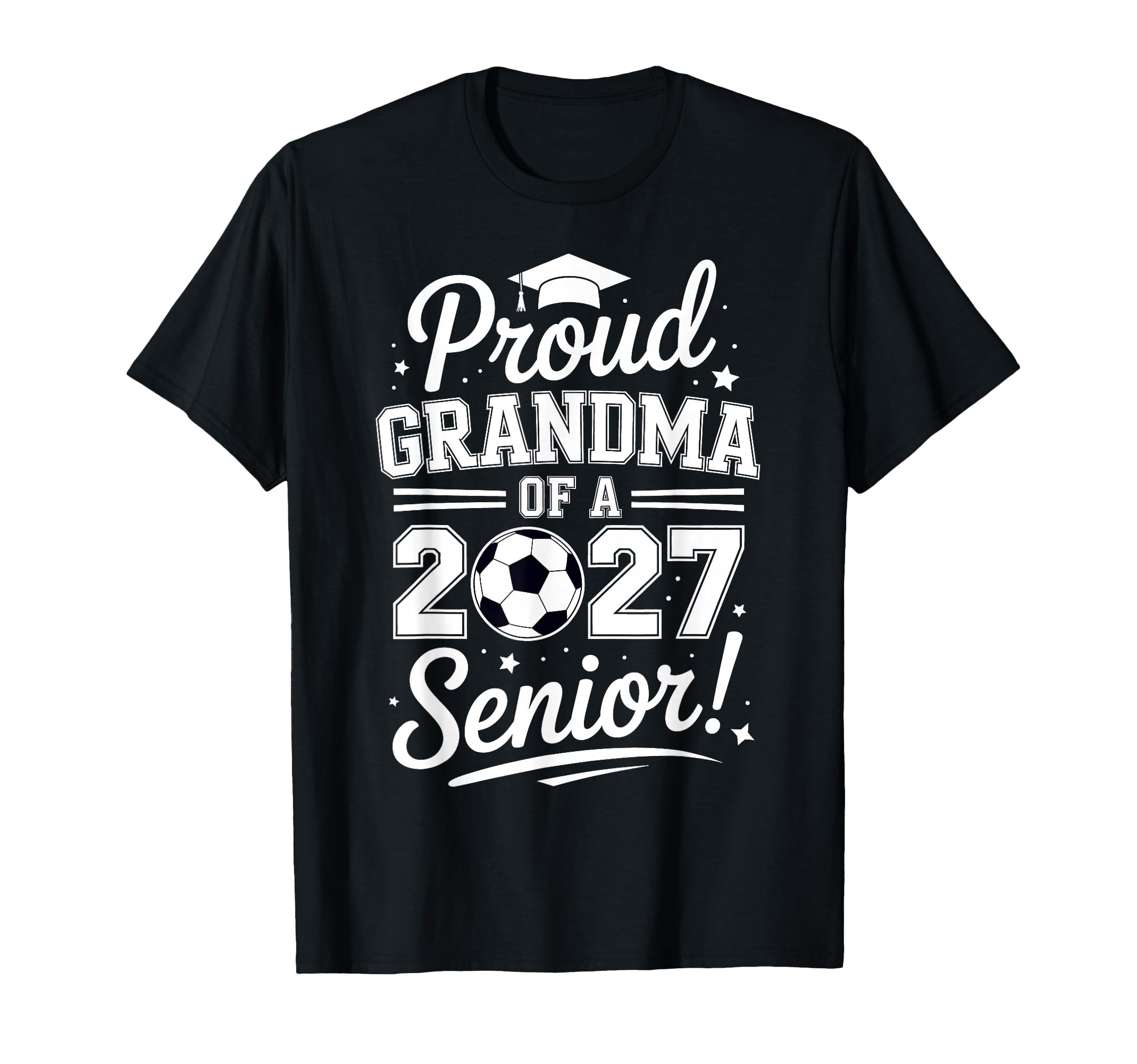 Senior Grandma Soccer Class 2027 T-Shirt - Custom Art Print for Adults - T-Shirt, Sweatshirt, Hoodie