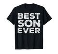 Best Son Ever Funny Son T-Shirt - Fun Novelty Design Men Women - T-Shirt, Sweatshirt, Hoodie
