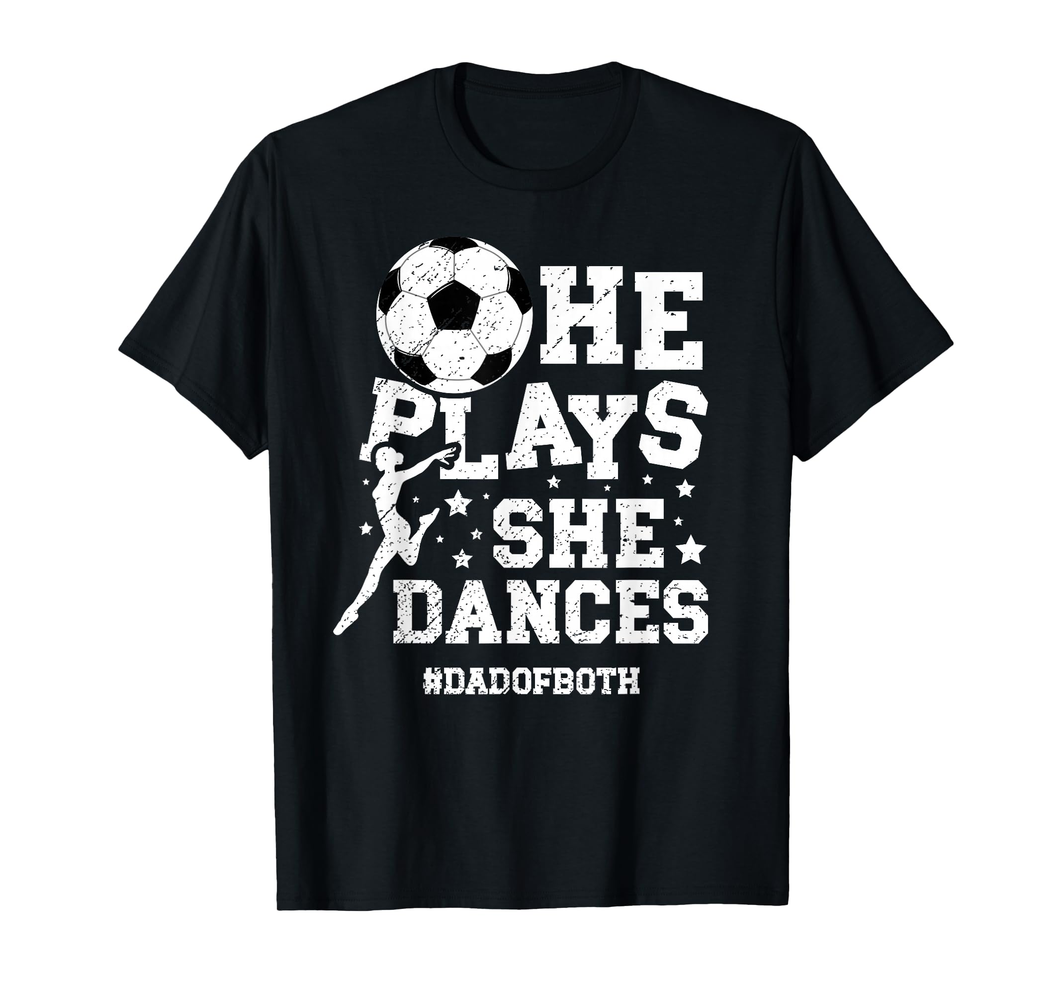 Dad Both Dance And Soccer Dad T-Shirt - Minimalist Print for Adults - T-Shirt, Sweatshirt, Hoodie