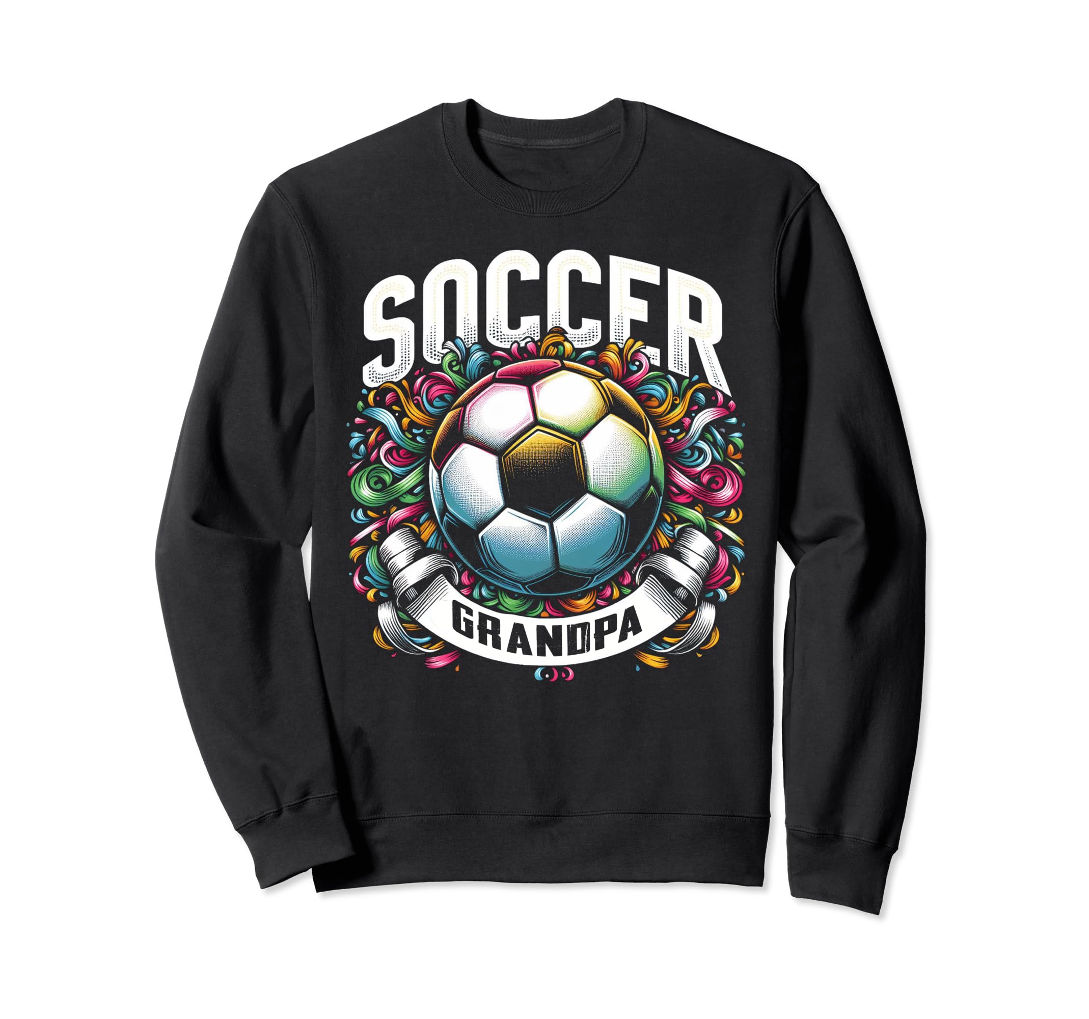 Soccer Grandpa Fathers Day Gift Sweatshirt - Trendy Graphic Unisex - T-Shirt, Sweatshirt, Hoodie