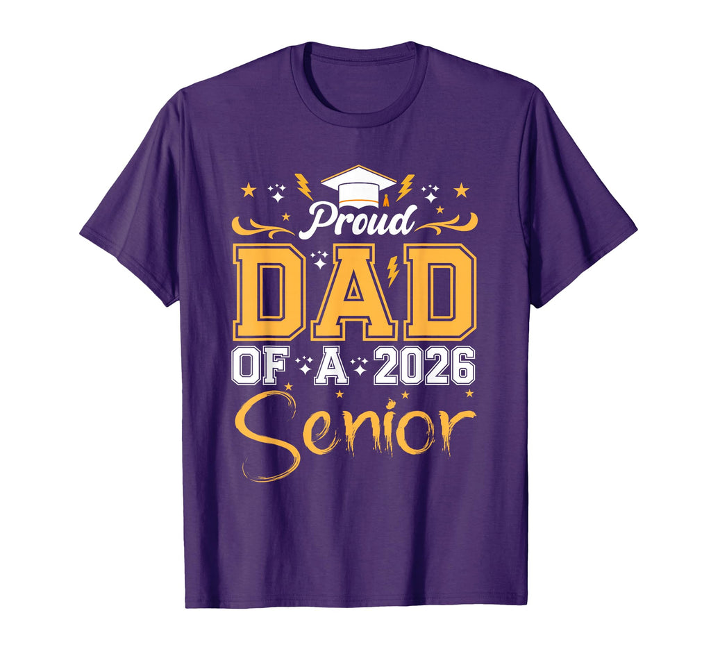 Proud Dad Senior 2026 Class 2026 T-Shirt - Aesthetic Graphic Unisex - T-Shirt, Sweatshirt, Hoodie