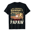My Favorite Baseball Player Calls Me T-Shirt - Casual Everyday Wear Unisex - T-Shirt, Sweatshirt, Hoodie