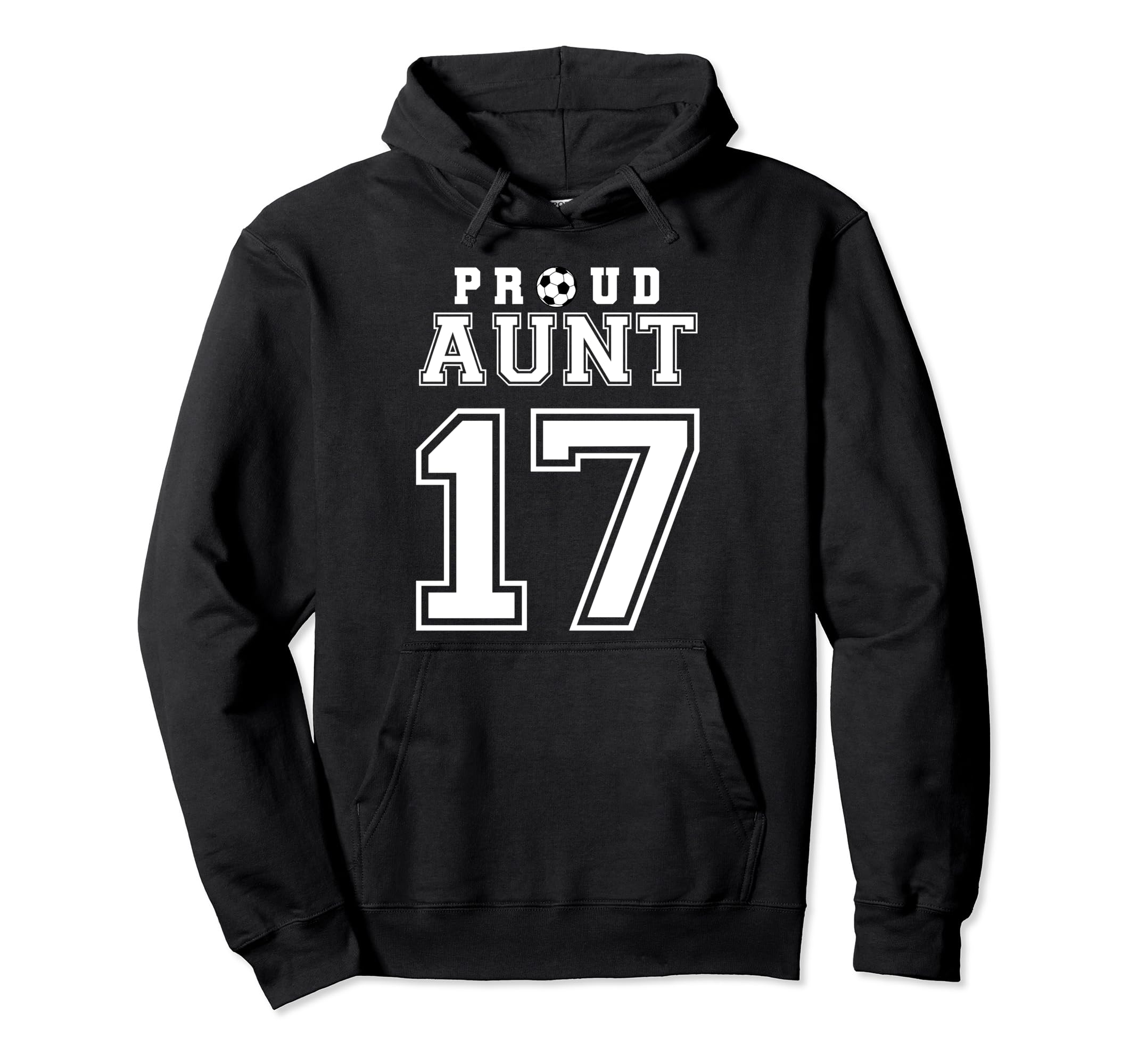 Number 17 Custom Proud Soccer Futbol Aunt Hoodie - Minimalist Print Unisex - T-Shirt, Sweatshirt, Hoodie
