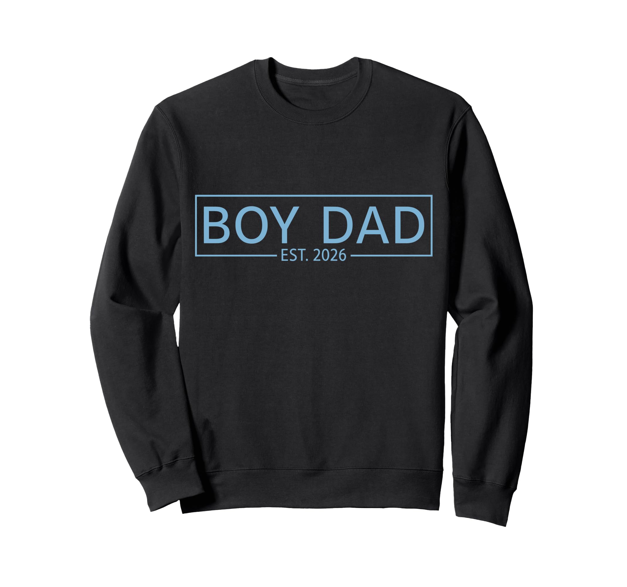 Dad 2026 Sweatshirt - Minimalist Print Unisex - T-Shirt, Sweatshirt, Hoodie