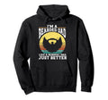 Beard Bearded Dad Hoodie - Casual Everyday Wear Unisex - T-Shirt, Sweatshirt, Hoodie