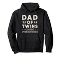 Dad Twins Overachiever Father Two Hoodie - Casual Everyday Wear Unisex - T-Shirt, Sweatshirt, Hoodie