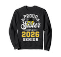 Proud Sister 2026 Senior Softball Sweatshirt - Novelty Apparel for Adults - T-Shirt, Sweatshirt, Hoodie