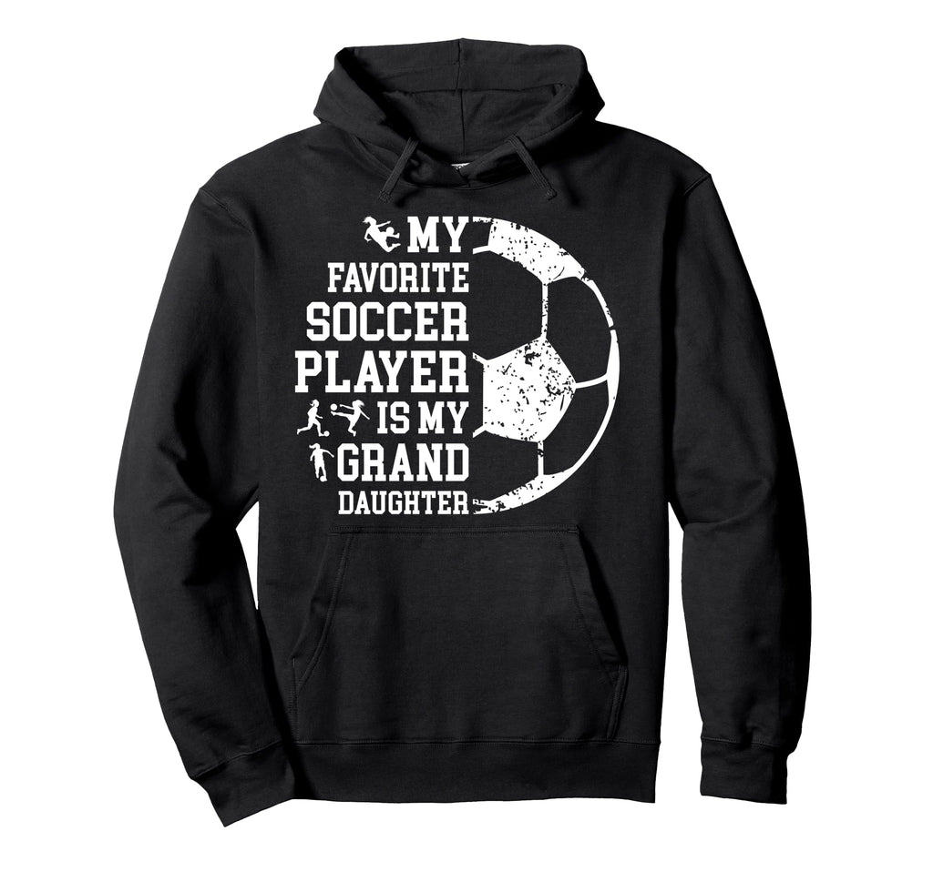 My Favorite Soccer Player Grandpa Soccer Hoodie - Graphic Print Men Women - T-Shirt, Sweatshirt, Hoodie