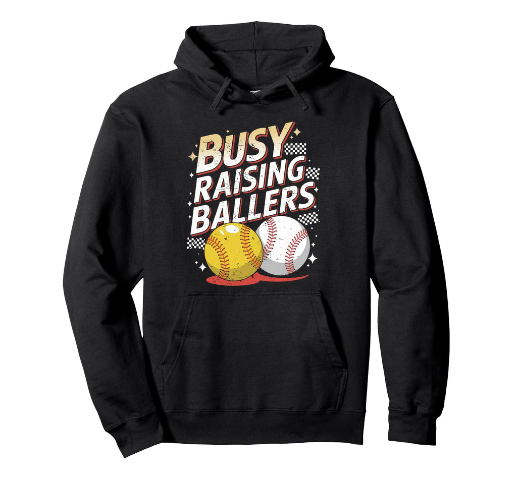 Busy Raising Ballers Softball And Hoodie - Aesthetic Graphic Men Women - T-Shirt, Sweatshirt, Hoodie