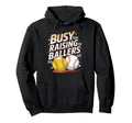 Busy Raising Ballers Softball And Hoodie - Aesthetic Graphic Men Women - T-Shirt, Sweatshirt, Hoodie