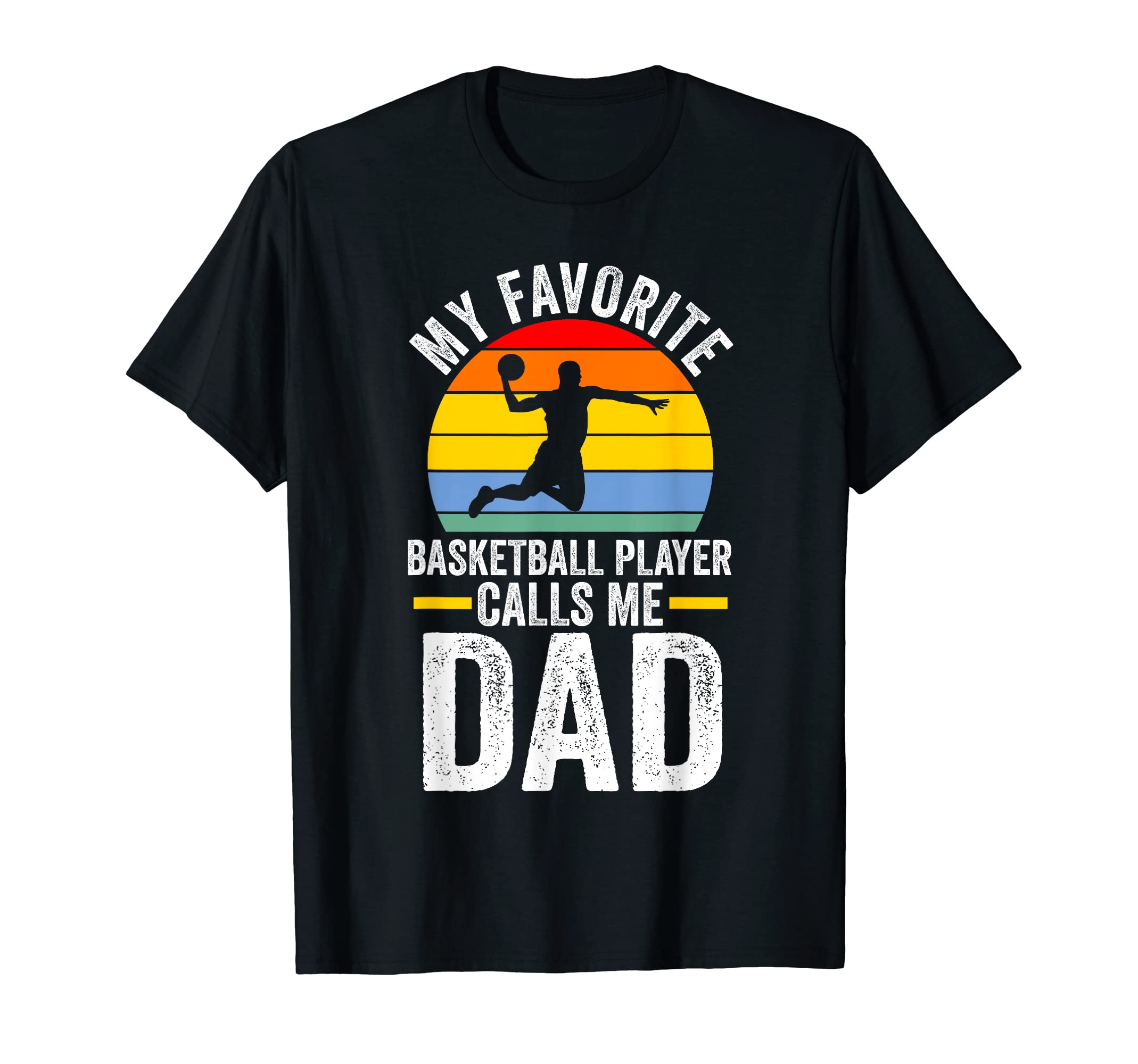 My Favorite Basketball Player Calls T-Shirt - Streetwear Style Men Women - T-Shirt, Sweatshirt, Hoodie