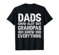 Dads Know Alot But Grandpas Know T-Shirt - Graphic Print for Adults - T-Shirt, Sweatshirt, Hoodie