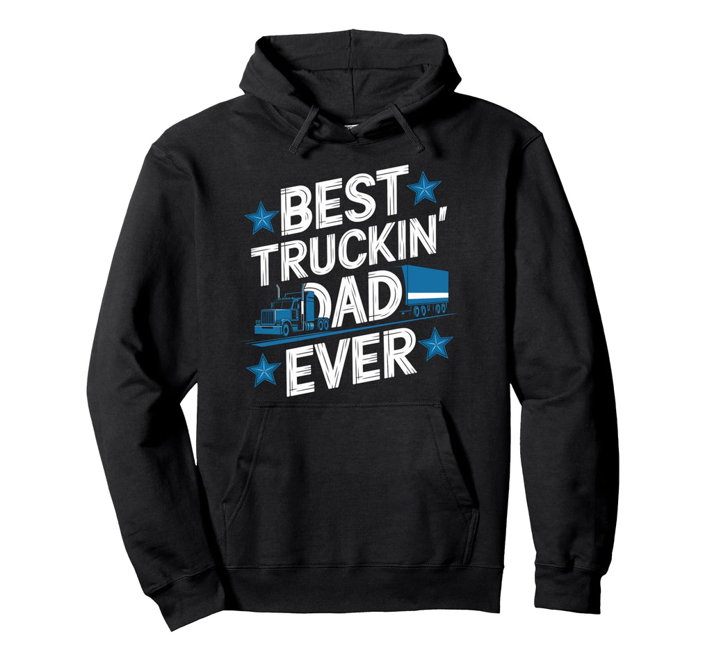 Funny Truck Driver Fathers Day Best Hoodie - Minimalist Print for Adults - T-Shirt, Sweatshirt, Hoodie
