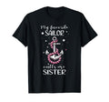 My Favorite Sailor Calls Me Sister T-Shirt - Aesthetic Graphic Men Women - T-Shirt, Sweatshirt, Hoodie