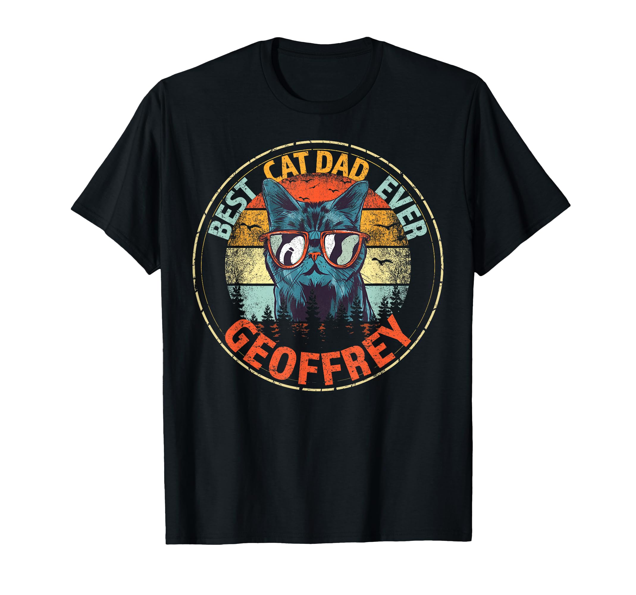 Geoffrey Best Cat Dad Ever Funny T-Shirt - Minimalist Print for Adults - T-Shirt, Sweatshirt, Hoodie