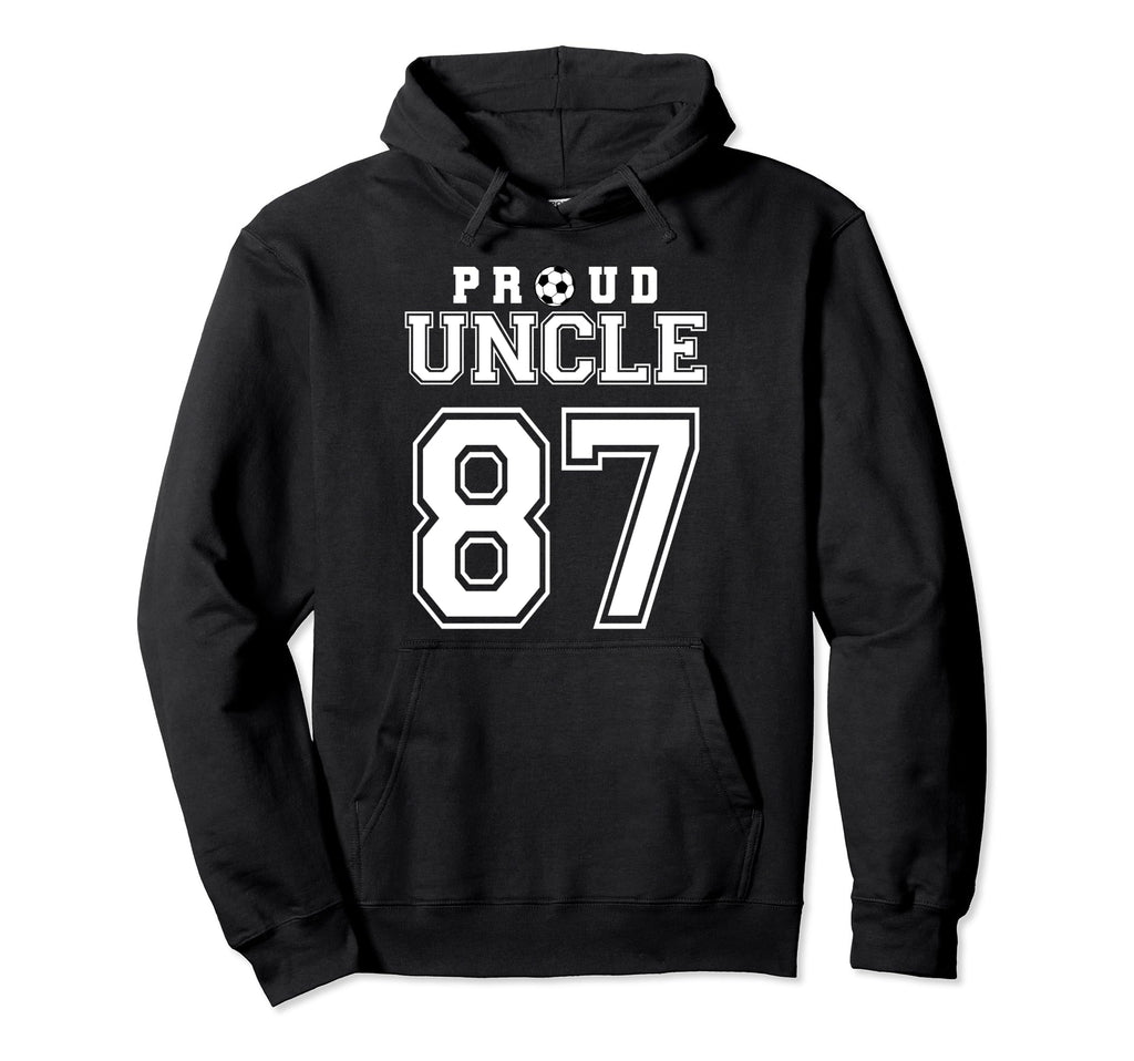 Number 87 Custom Proud Soccer Futbol Uncle Hoodie - Graphic Print Unisex - T-Shirt, Sweatshirt, Hoodie