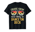 Most Likely To Dance Deck Matching T-Shirt - Novelty Apparel Men Women - T-Shirt, Sweatshirt, Hoodie