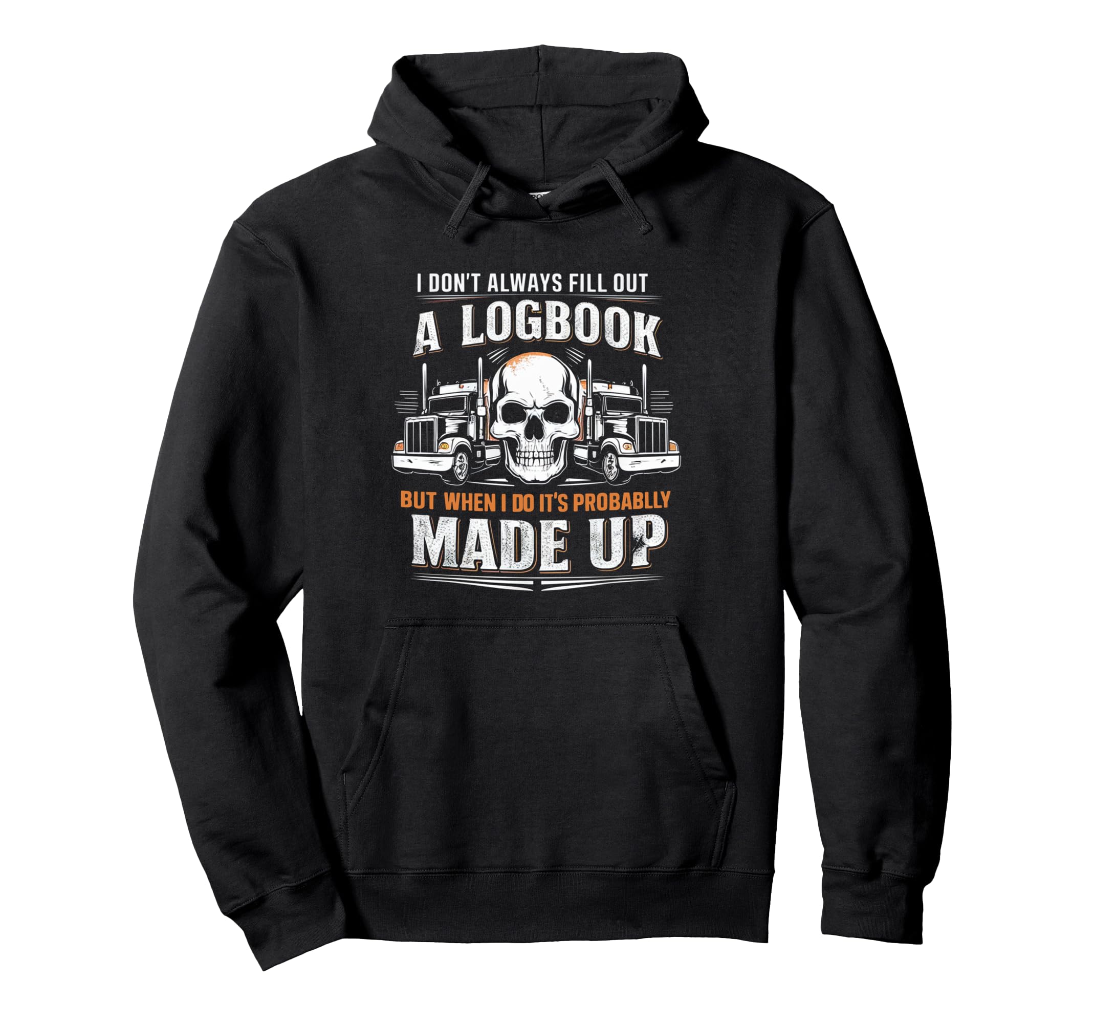 Trucker Logbook Funny Long Haul Semi Hoodie - Graphic Print Men Women - T-Shirt, Sweatshirt, Hoodie