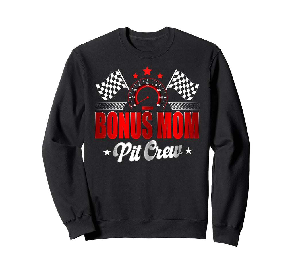 Bonus Mom Pit Crew Race Car Birthday Sweatshirt - Custom Art Print Unisex - T-Shirt, Sweatshirt, Hoodie
