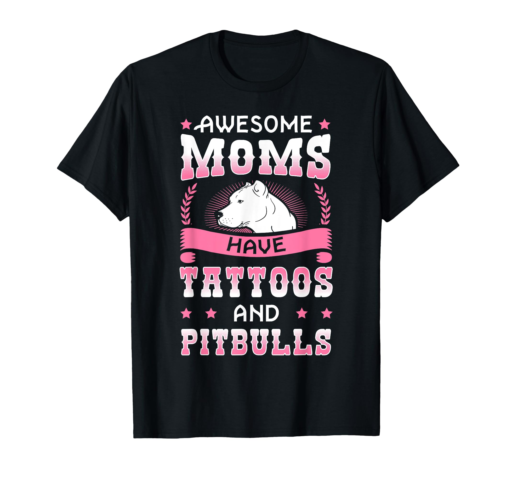 Awesome Moms Have Tattoos And Pitbulls T-Shirt - Trendy Graphic for Adults - T-Shirt, Sweatshirt, Hoodie