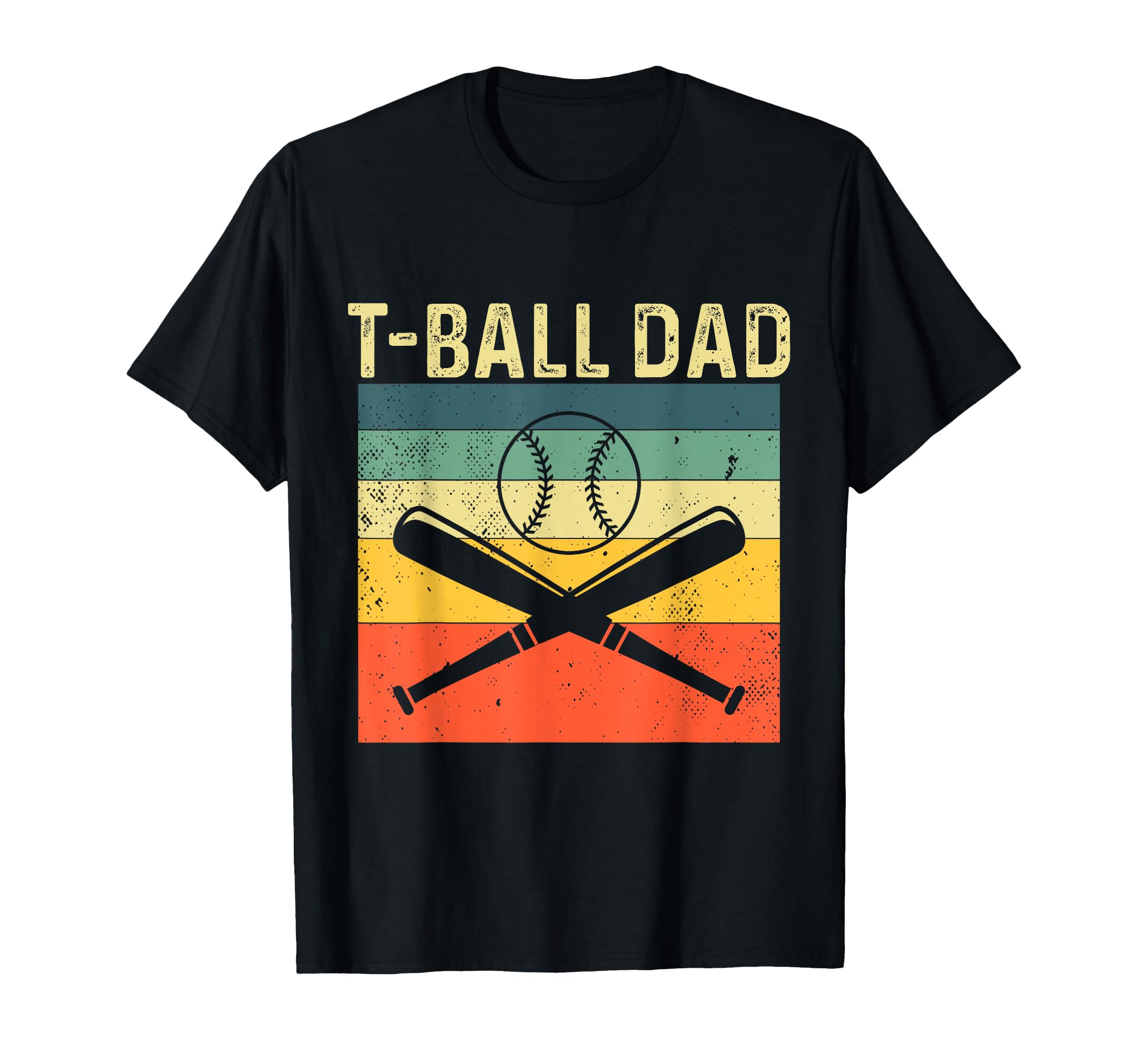 T Ball Dad Teeball Dad Fathers T-Shirt - Casual Everyday Wear Men Women - T-Shirt, Sweatshirt, Hoodie