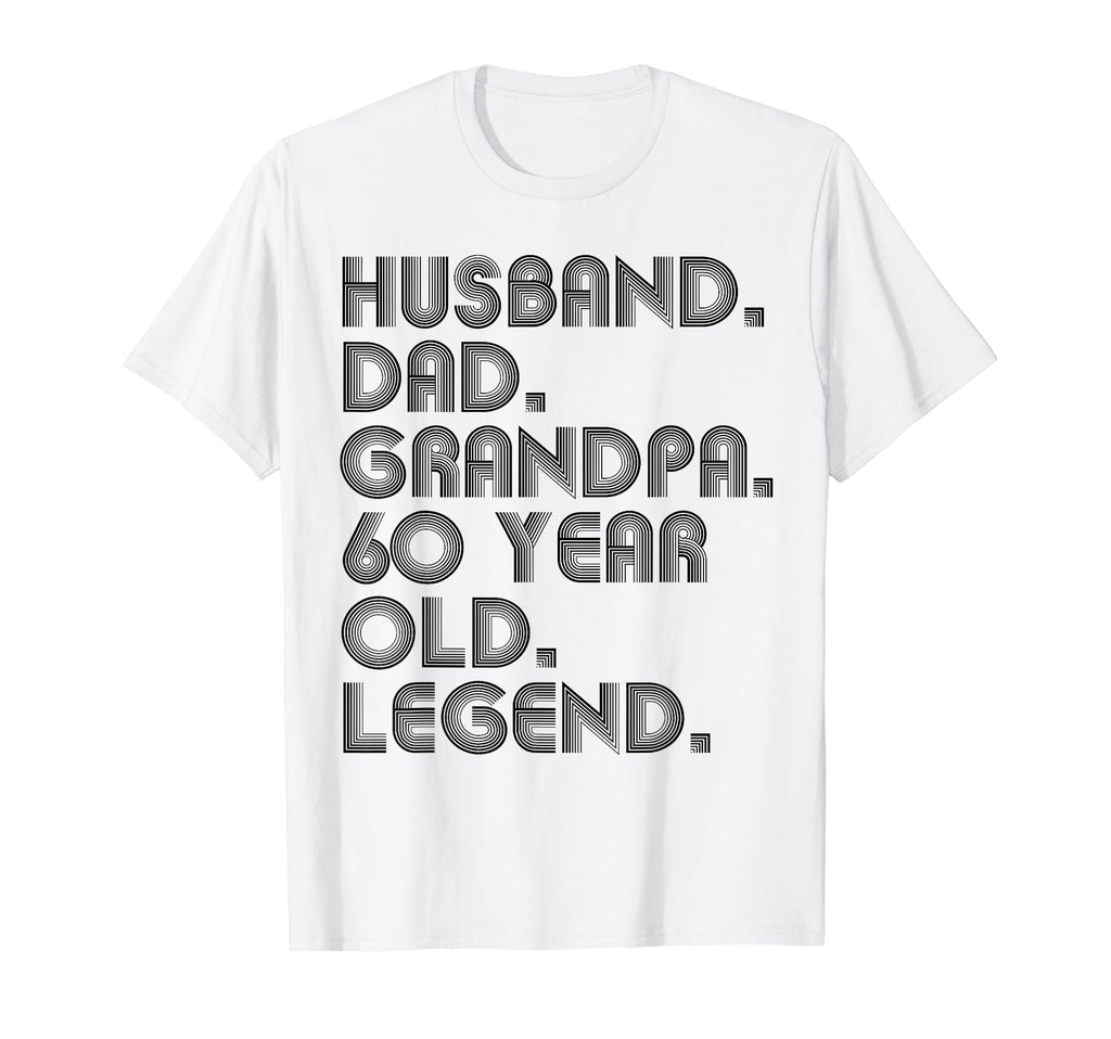 Husband Dad Grandpa 60 Year Old Legend T-Shirt - Trendy Graphic for Adults - T-Shirt, Sweatshirt, Hoodie