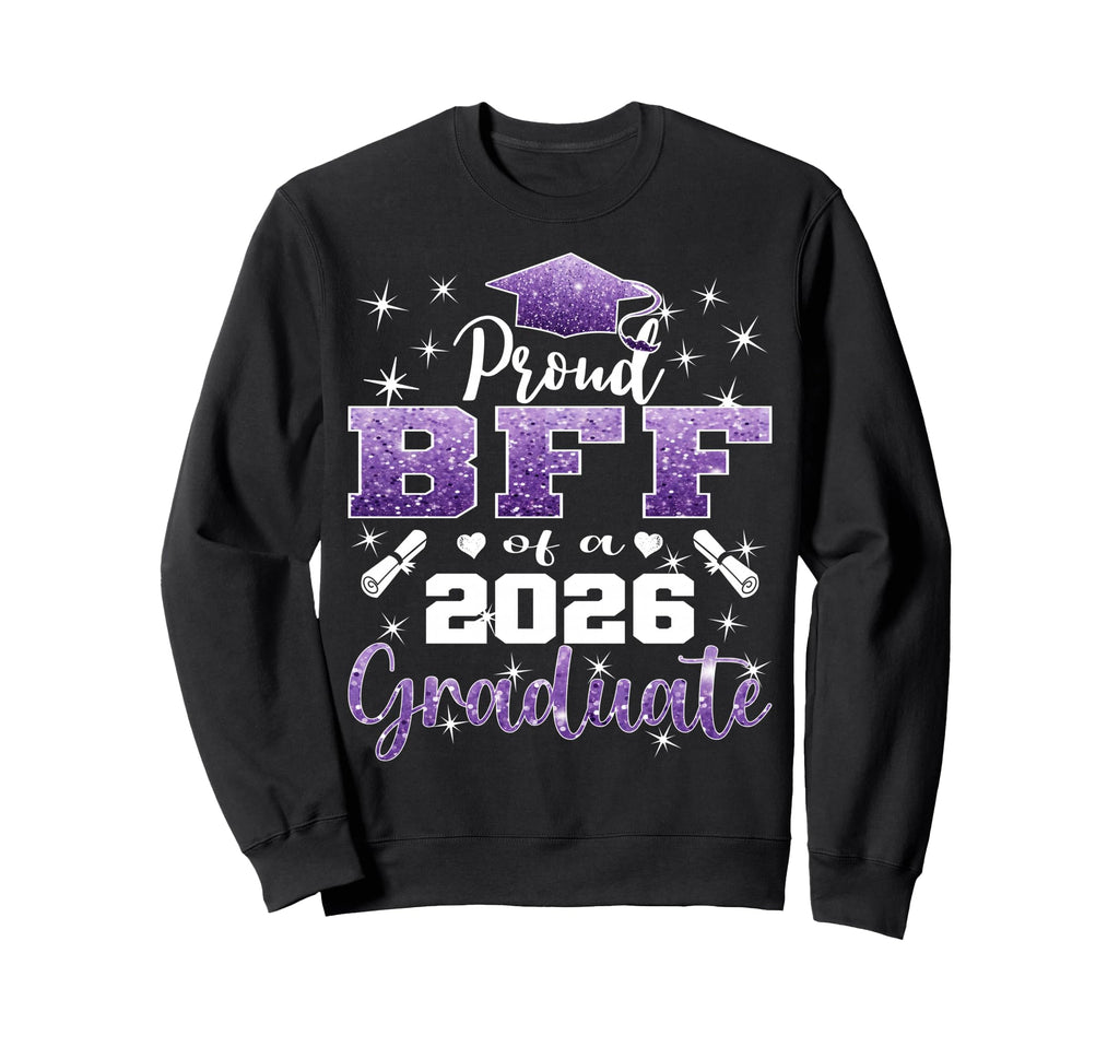 Super Proud Bff 2026 Graduate Sweatshirt - Minimalist Print for Adults - T-Shirt, Sweatshirt, Hoodie