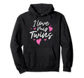 I Love My Twins Twin Dad Mom Family Hoodie - Novelty Apparel for Adults - T-Shirt, Sweatshirt, Hoodie