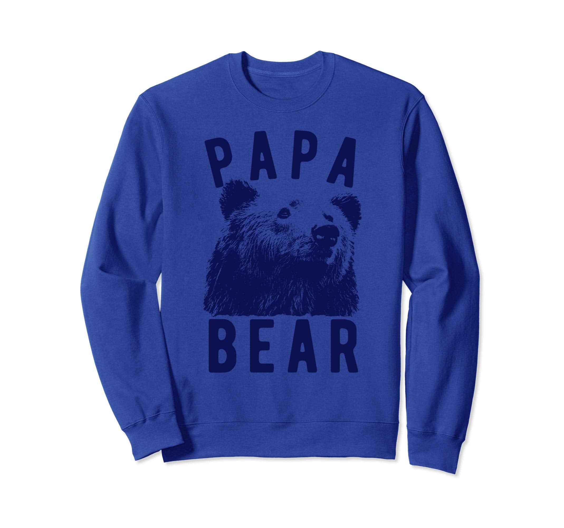 Papa Bear Shirts Funny Dad Father Sweatshirt - Aesthetic Graphic Men Women - T-Shirt, Sweatshirt, Hoodie