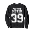 Number 39 Custom Proud Soccer Futbol Sweatshirt - Aesthetic Graphic Unisex - T-Shirt, Sweatshirt, Hoodie