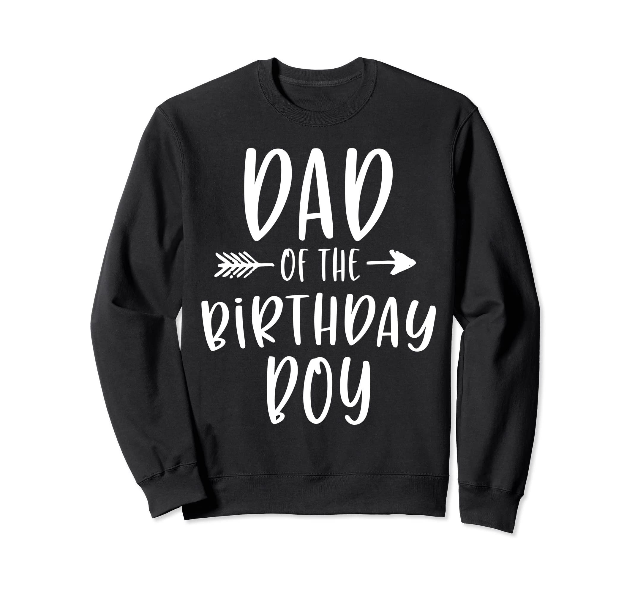 Dad Birthday Daddy And Son Bday Party Sweatshirt - Unique Graphic Unisex - T-Shirt, Sweatshirt, Hoodie