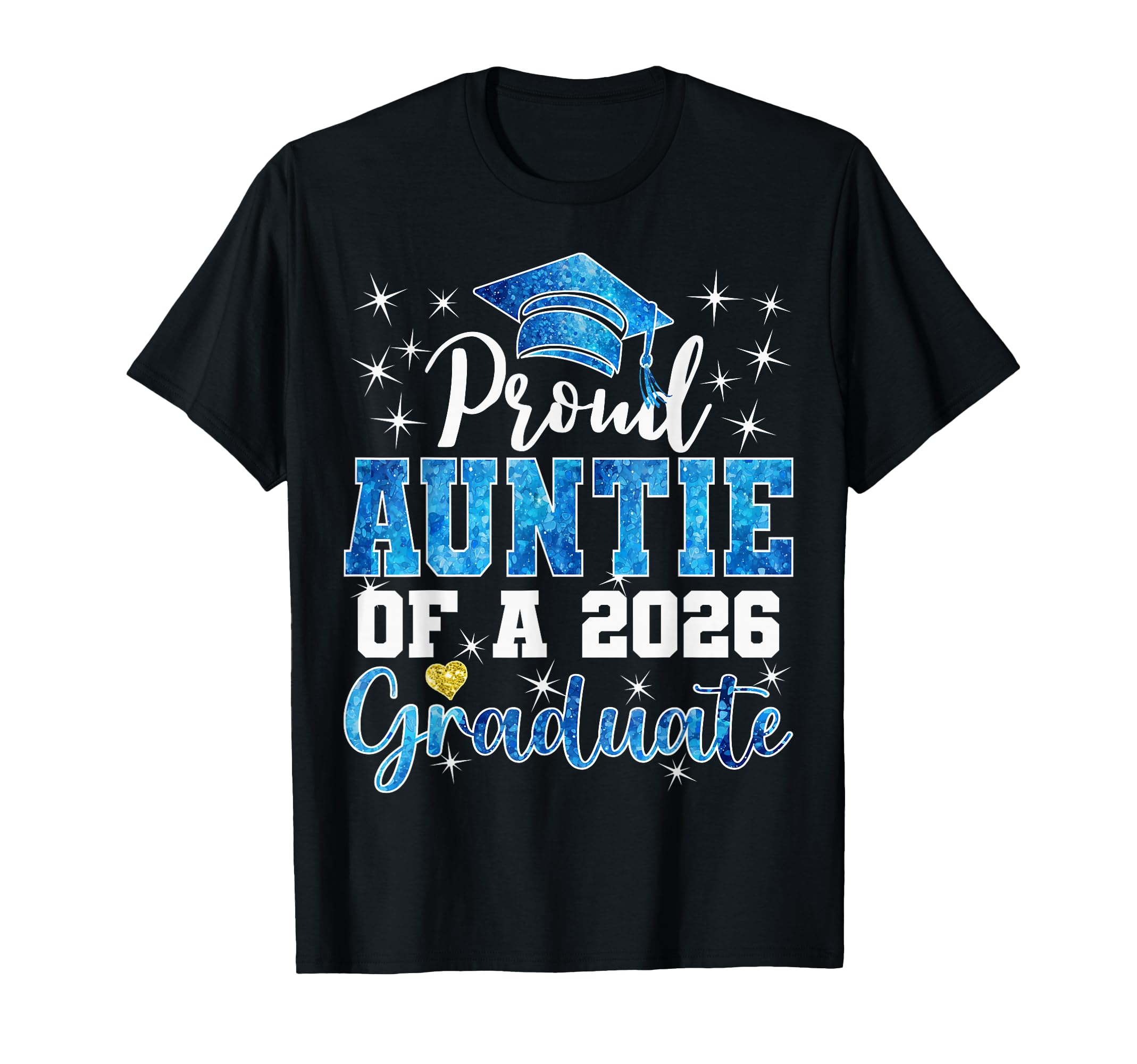 Super Proud Auntie 2026 Graduate T-Shirt - Custom Art Print Men Women - T-Shirt, Sweatshirt, Hoodie