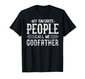 My Favorite People Call Me Godfather T-Shirt - Trendy Graphic for Adults - T-Shirt, Sweatshirt, Hoodie