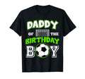 Daddy Birthday Soccer Sport B Day T-Shirt - Trendy Graphic Men Women - T-Shirt, Sweatshirt, Hoodie