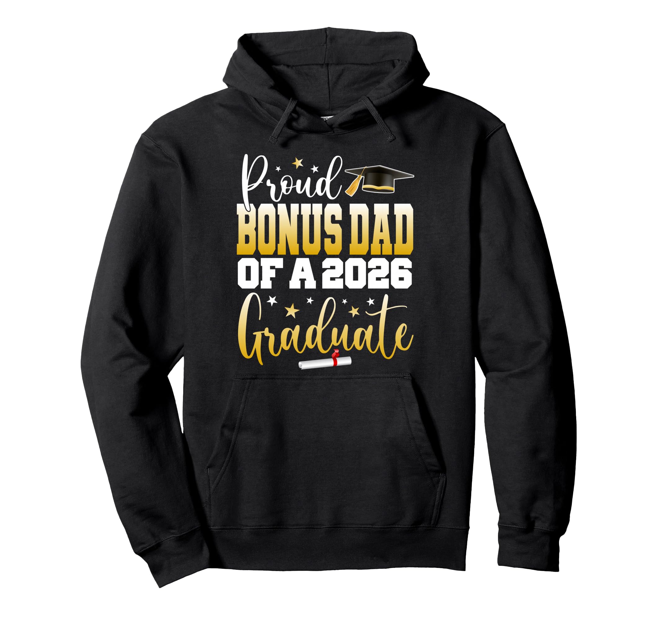 Senior 2026 Proud Bonus Dad Class 2026 Hoodie - Trendy Graphic for Adults - T-Shirt, Sweatshirt, Hoodie