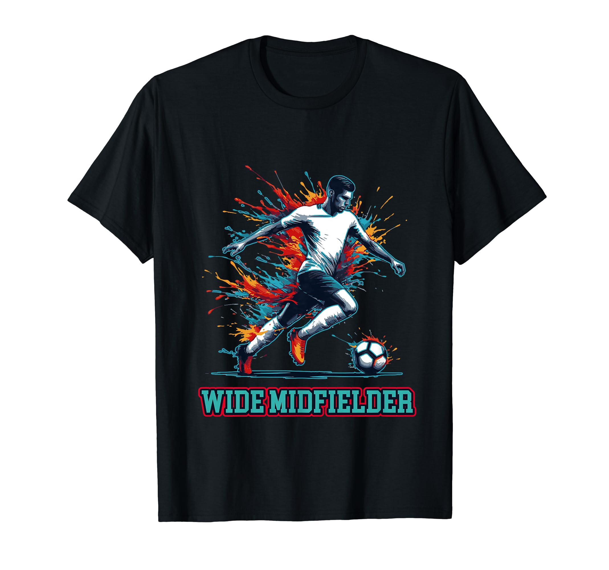 Soccer Wide Midfielder Fullback T-Shirt - Casual Everyday Wear for Adults - T-Shirt, Sweatshirt, Hoodie