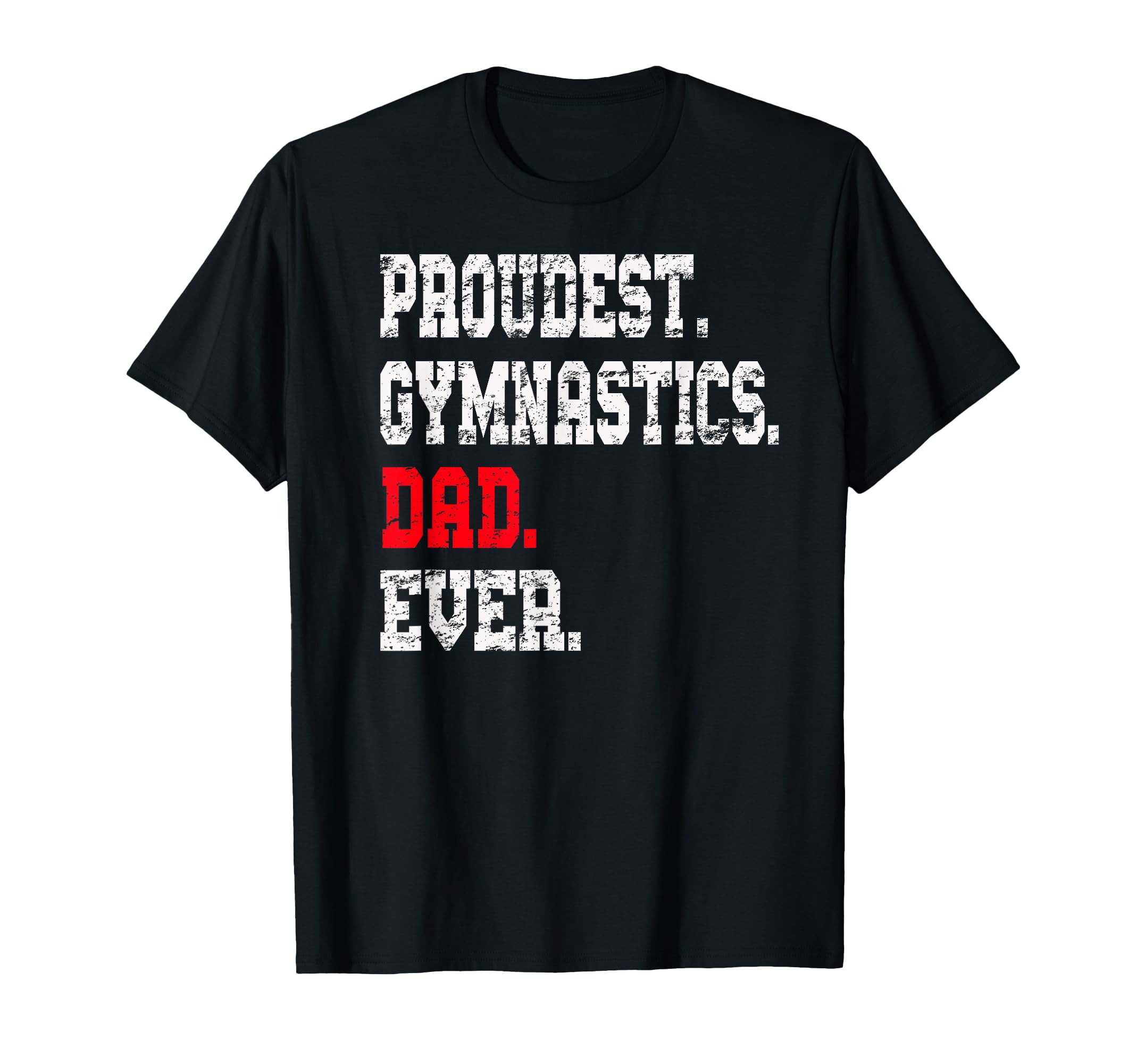 Custom Gymnastics Dad Gymnast Father T-Shirt - Custom Art Print for Adults - T-Shirt, Sweatshirt, Hoodie