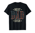Best Dad Ever Patriotic American T-Shirt - Aesthetic Graphic for Adults - T-Shirt, Sweatshirt, Hoodie
