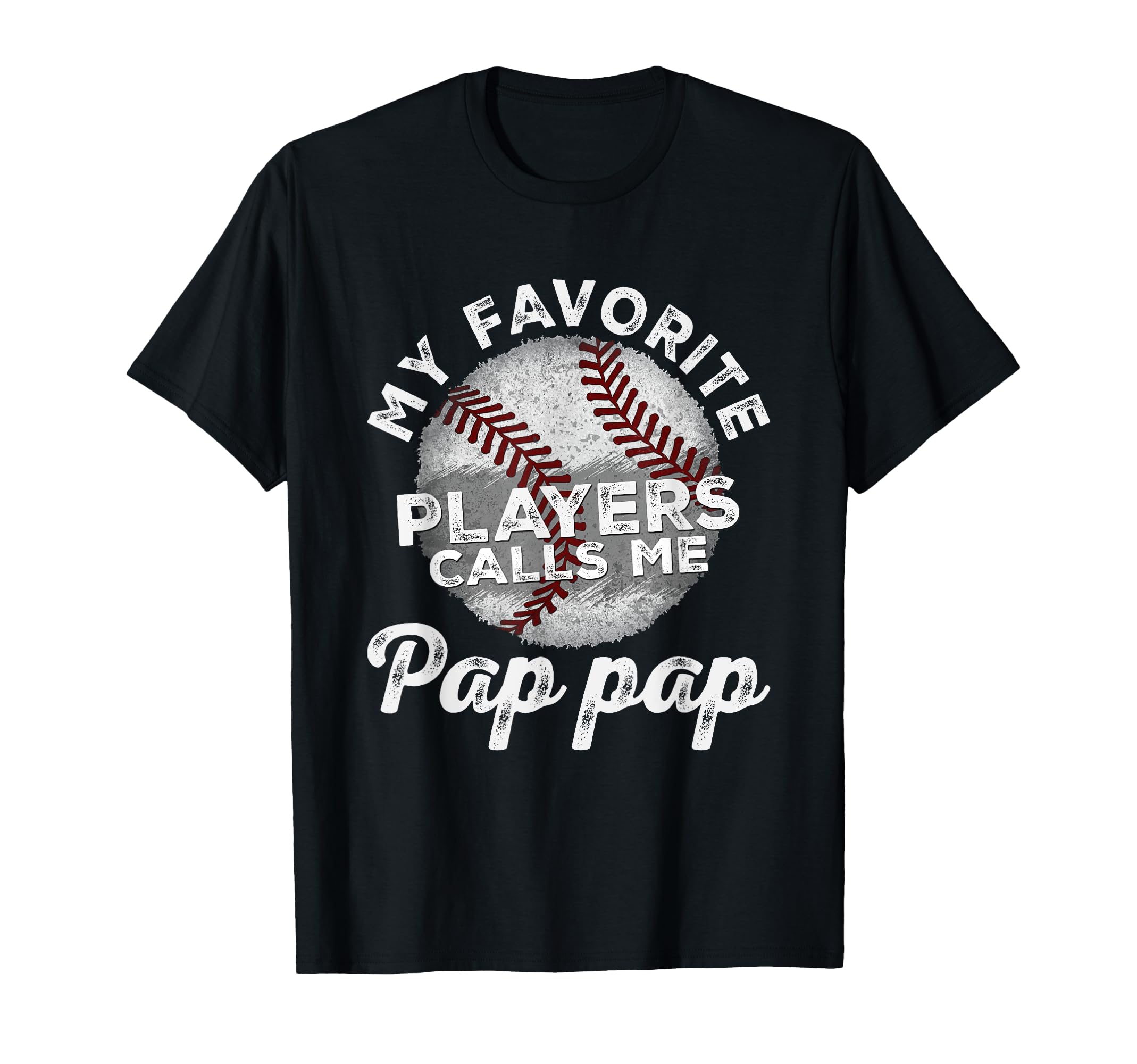 My Favorite Baseball Players Calls Me T-Shirt - Minimalist Print Unisex - T-Shirt, Sweatshirt, Hoodie