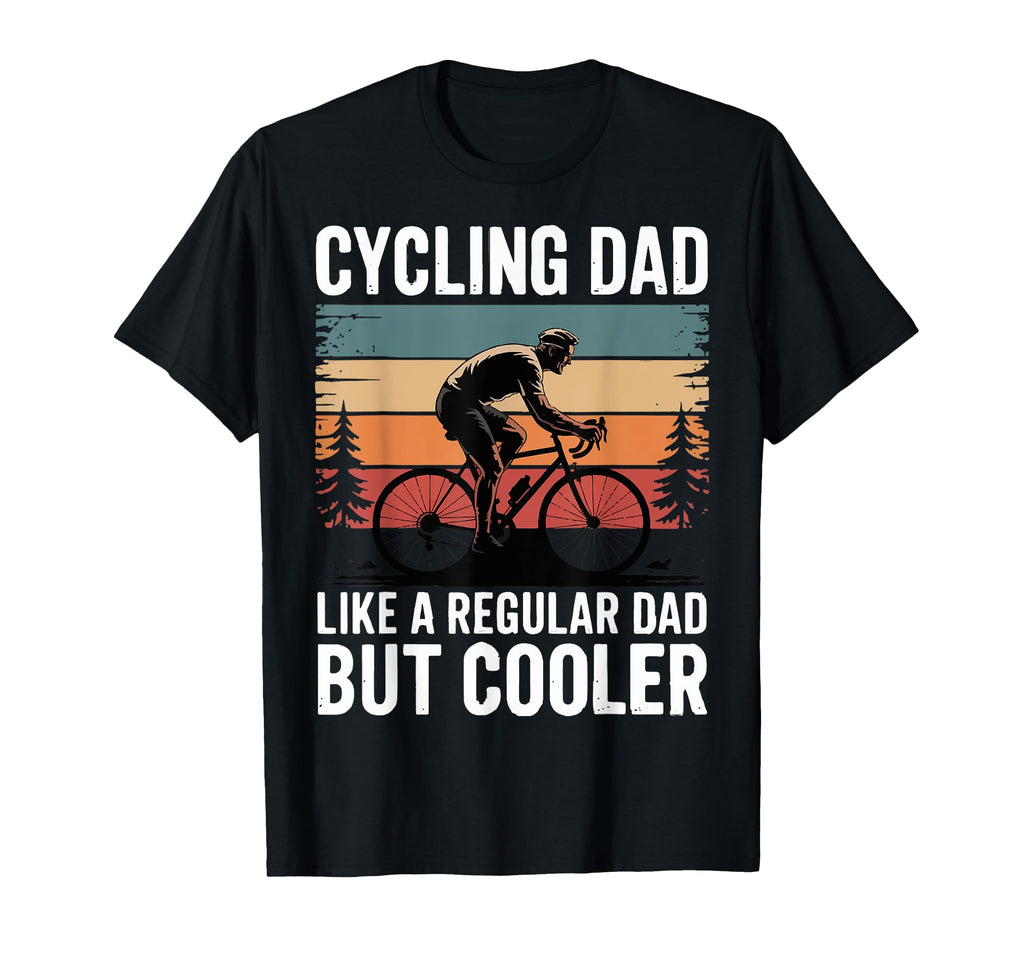 Cycling Dad Like Regular Dad But T-Shirt - Minimalist Print for Adults - T-Shirt, Sweatshirt, Hoodie
