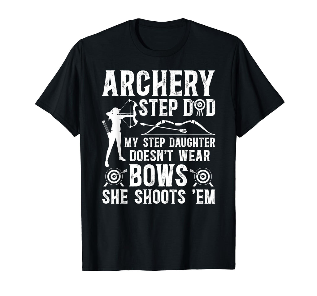 Archery Step Dad Funny Stepdad Archer T-Shirt - Unique Graphic for Adults - T-Shirt, Sweatshirt, Hoodie