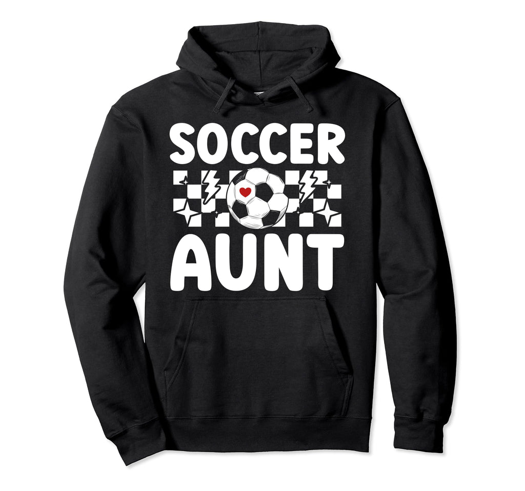 Soccer Aunt Soccer Player Auntie Hoodie - Custom Art Print Men Women - T-Shirt, Sweatshirt, Hoodie