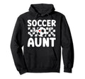 Soccer Aunt Soccer Player Auntie Hoodie - Custom Art Print Men Women - T-Shirt, Sweatshirt, Hoodie