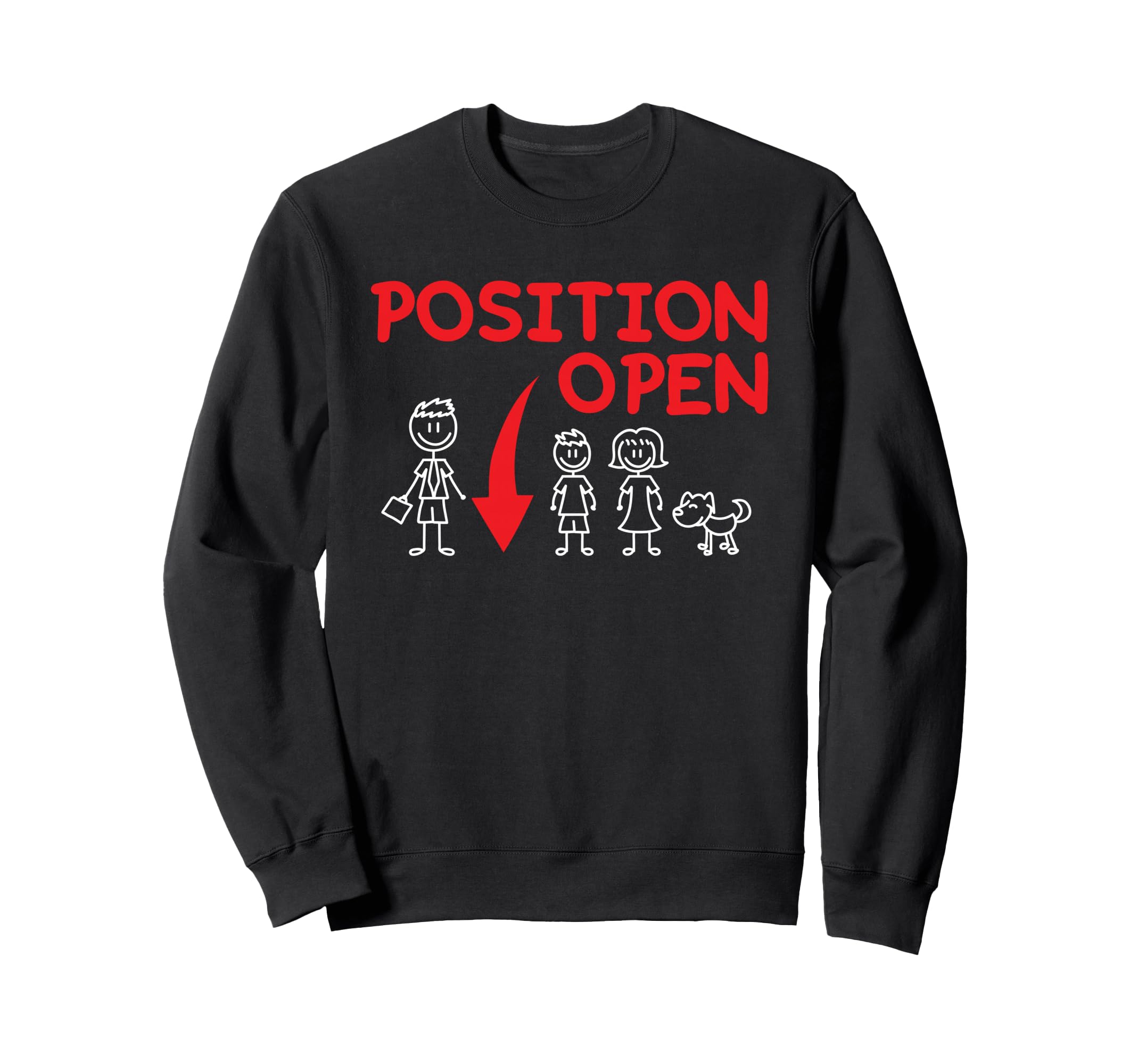 Funny Single Dad Family Position Open Sweatshirt - Unique Graphic Men Women - T-Shirt, Sweatshirt, Hoodie
