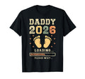 Daddy 2026 Loading Announcement T-Shirt - Novelty Apparel Men Women - T-Shirt, Sweatshirt, Hoodie