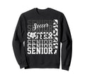 Senior 2027 Soccer Sister Proud Sweatshirt - Graphic Print for Adults - T-Shirt, Sweatshirt, Hoodie